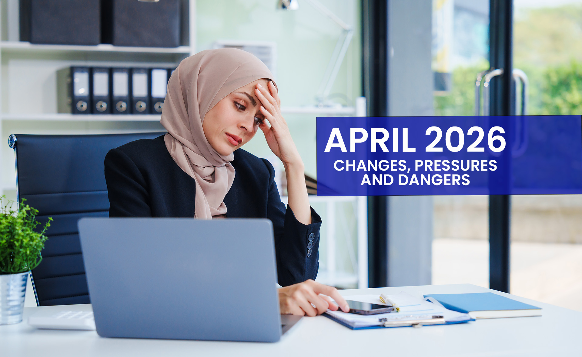 Financial Dangers to Consider as April Changes Take Effect